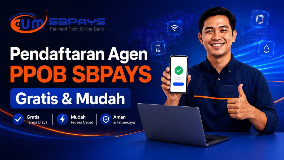 Pendaftaran agen PPOB SBPAYS gratis dan mudah melalui ponsel atau komputer