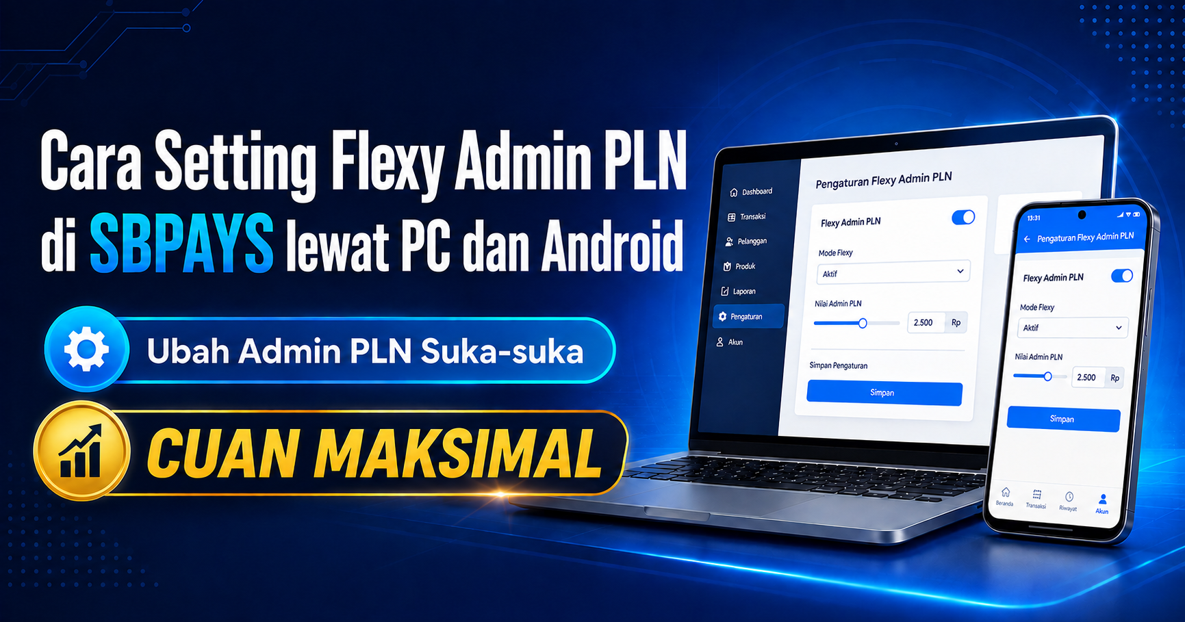 Cara setting Flexy Admin PLN di SBPAYS melalui PC laptop dan Android