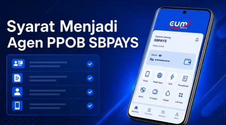 Syarat menjadi agen PPOB SBPAYS dengan checklist dan tampilan aplikasi Android SBPAYS